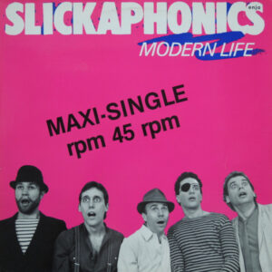 Slickaphonics: Modern Life