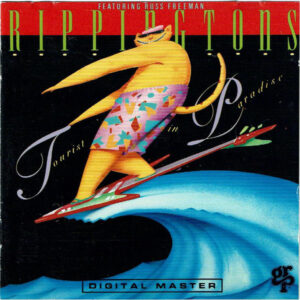 The Rippingtons Featuring Russ Freeman (2): Tourist In Paradise