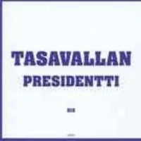 Tasavallan Presidentti: Six