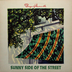 Bryn Haworth: Sunny Side Of The Street