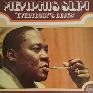 Memphis Slim: Everybody's Blues