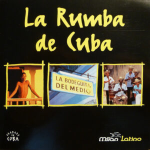 Various: La Rumba De Cuba