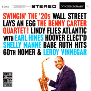 The Benny Carter Quartet: Swingin' The '20s