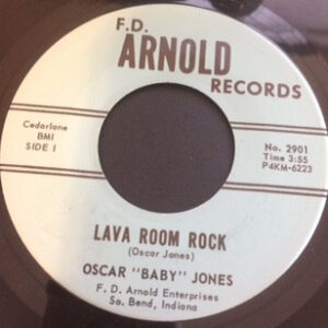 Oscar "Baby" Jones: Lava Room Rock / Good Groove