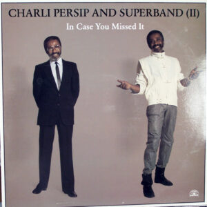 Charli Persip And Superband (II)*: In Case You Missed It