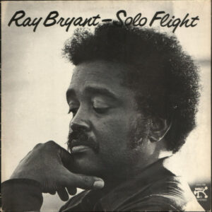 Ray Bryant: Solo Flight