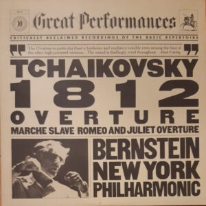 Tchaikovsky* - Bernstein*, New York Philharmonic: 1812 Overture / Marche Slave / Romeo And Juliet Overture