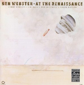 Ben Webster: At The Renaissance