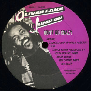 Oliver Lake, Jump Up: Don't Go Crazy