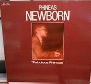 Phineas Newborn Jr. And Trio*: Fabulous Phineas