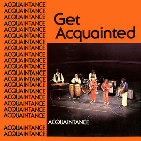 Acquaintance: Get Acquainted