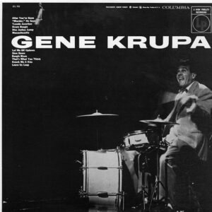 Gene Krupa And His Orchestra: Gene Krupa