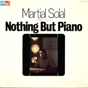 Martial Solal: Nothing But Piano