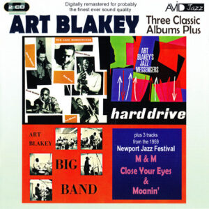 Art Blakey: Three Classic Albums Plus