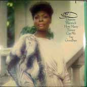 Dionne Warwick: How Many Times Can We Say Goodbye