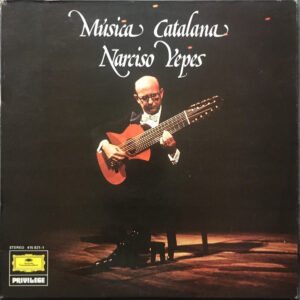 Narciso Yepes: Música Catalana