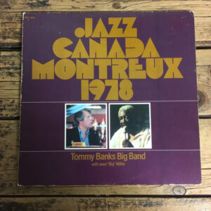 Tommy Banks Big Band* With "Big" Miller*: Jazz Canada Montreux 1978