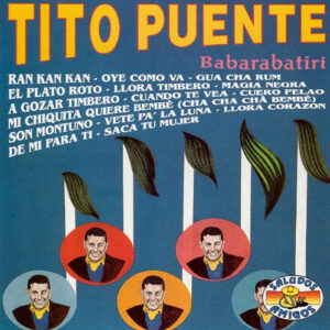 Tito Puente: Babarabatiri