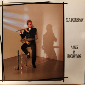 Ulf Andersson: Saxes & Woodwinds