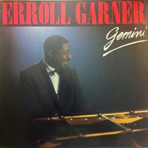 Erroll Garner: Gemini