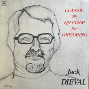 Jack Diéval: Classic & Rhythm For Dreaming