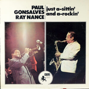 Paul Gonsalves / Ray Nance: Just A-Sittin And A-Rockin