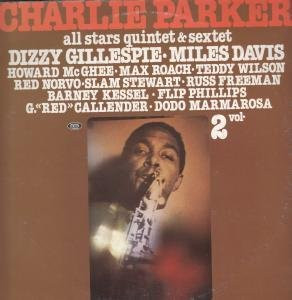 Charlie Parker: All Stars Quintet & Sextet, Vol. 2