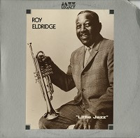 Roy Eldridge: Little Jazz