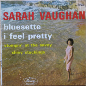 Sarah Vaughan: Bluesette - I Feel Pretty