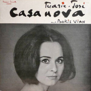 Marie-José Casanova / Jacques Higelin: Marie-José Casanova Et Jacques Higelin Chantent Boris Vian