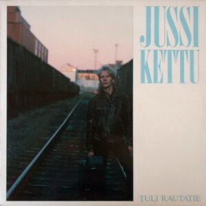 Jussi Kettu: Tuli Rautatie