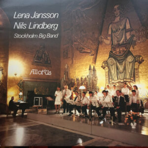 Lena Jansson, Nils Lindberg, Stockholm Big Band: All Of Us