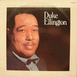 Duke Ellington: The Bethlehem Years, Volume II