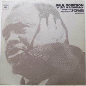 Paul Robeson: In Live Performance