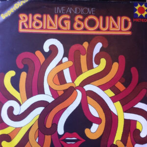 Rising Sound (2): Live And Love