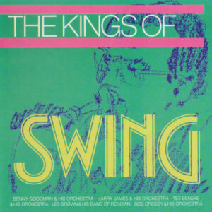 Various: The Kings Of Swing