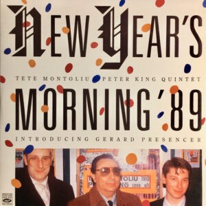 Tete Montoliu-Peter King Quintet: New Year's Morning '89