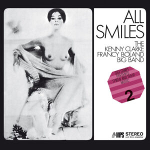 The Kenny Clarke Francy Boland Big Band*: All Smiles