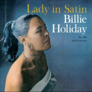 Billie Holiday: Lady In Satin