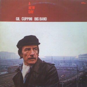 Gil Cuppini Big Band: A New Day