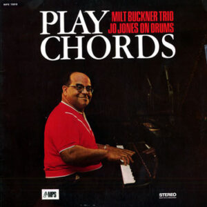 Milt Buckner Trio*: Play Chords