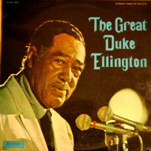 Duke Ellington: The Great Duke Ellington