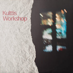 Kulttis Workshop: Kulttis Workshop