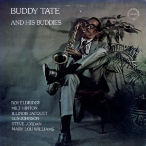 Buddy Tate: Buddy Tate And His Buddies