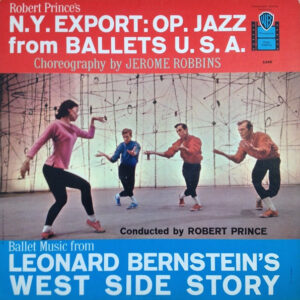 Robert Prince: Jazz Ballets From Broadway