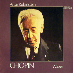 Fryderyk Chopin* - Artur Rubinstein*: Walzer