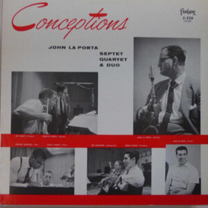 John La Porta*: Conceptions