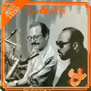 Al Cohn & James Moody: Partners In Jazz