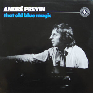 André Previn: That Old Blue Magic