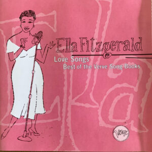 Ella Fitzgerald: Love Songs: Best Of The Verve Song Books